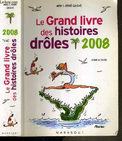 LE GRAND LIVRE DES HISTOIRES DROLES 2008
