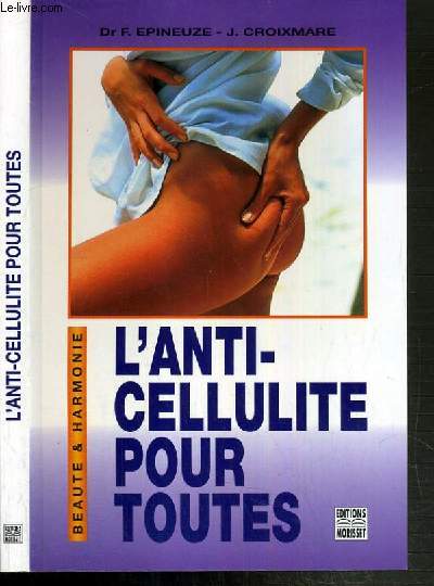 L'ANTI-CELLULITE POUR TOUTES / COLLECTION BEAUTE & HARMONIE
