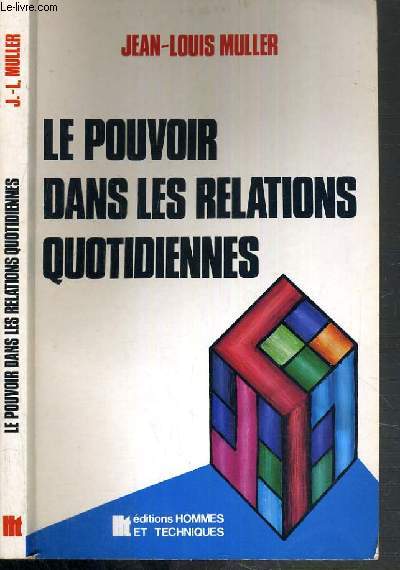LE POUVOIR DANS LES RELATIONS QUOTIDIENNES