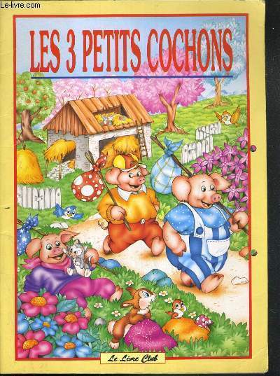 LES 3 PETITS COCHONS