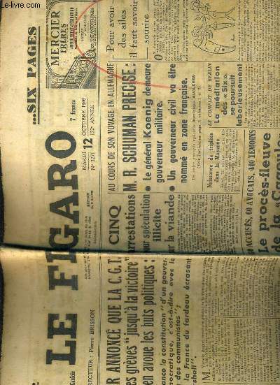 LE FIGARO - N1271 - MARDI 12 OCTOBRE 1948 - apres avoir annonc que la C.G.T. soutiendrait les greves 