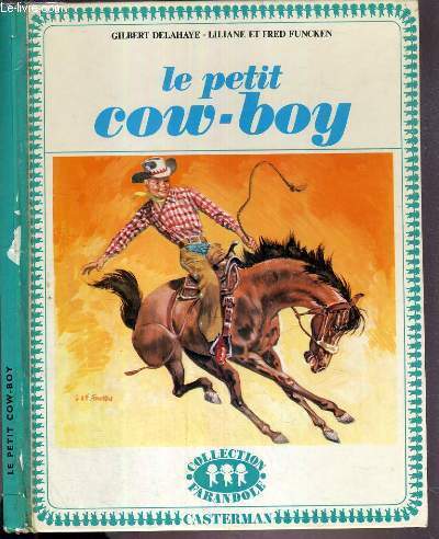 LE PETIT COW-BOY / COLLECTION FARANDOLE