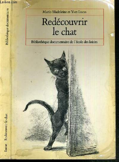 REDECOUVRIR LE CHAT