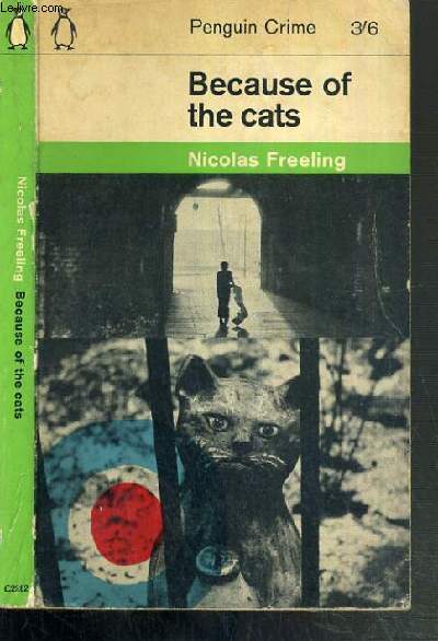 BECAUSE OF THE CATS - PENGUIN CRIME 36 / TEXTE EXCLUSIVEMENT EN ANGLAIS