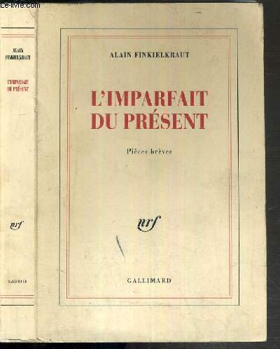 L'IMPARFAIT DU PRESENT - PIECES BREVES