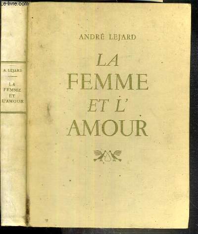 LA FEMME ET L'AMOUR - VOLUME 111.