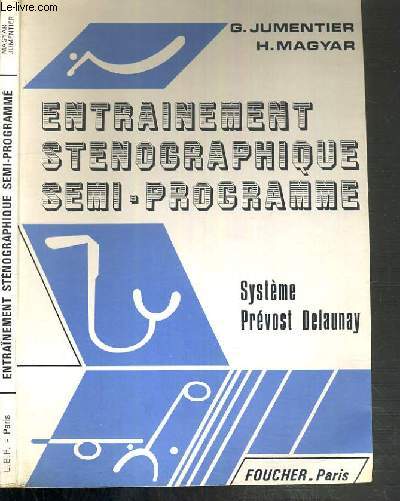 ENTRAINEMENT STENOGRAPHIQUE SEMI-PROGRAMME - SYSTEME PREVOST DELAUNAY