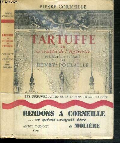 TARTUFFE OU LA COMEDIE DE L'HYPOCRITE