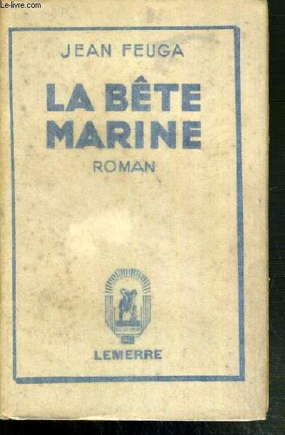 LA BETE MARINE