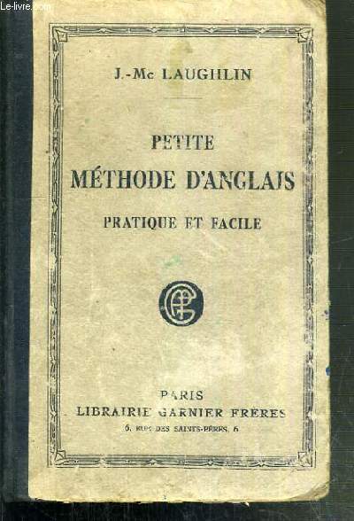 PETITE METHODE D'ANGLAIS - PRATIQUE ET FACILE - 13me EDITION