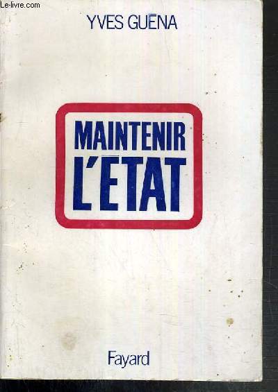 MAINTENIR L'ETAT