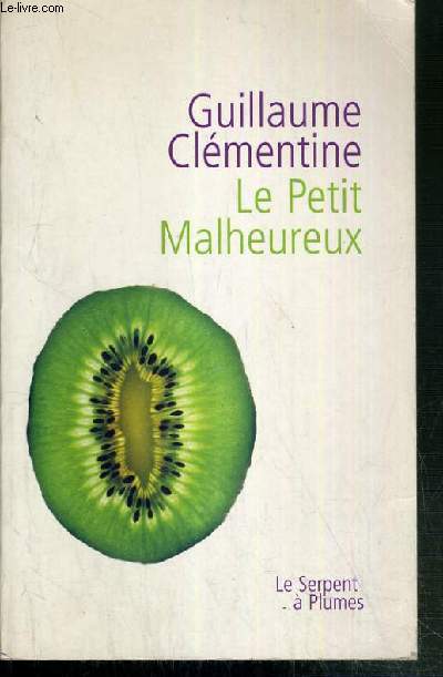 LE PETIT MALHEUREUX