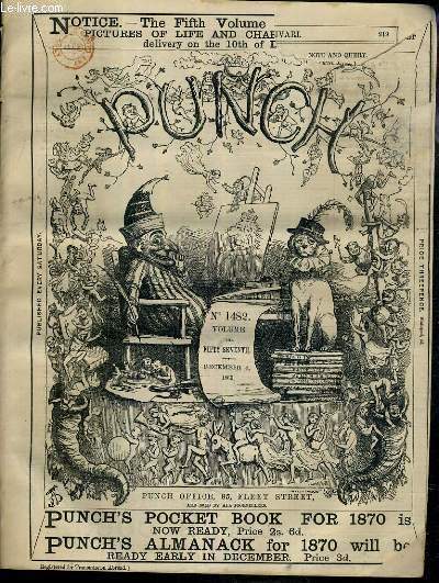 PUNCH OR THE LONDON CHARIVARI - N1482 - VOLUME THE FIFTY-SEVENTH - DECEMBER 4, 1869 - song of the fenian scribe, guardians and guinea-pigs, note and query, candlemas in november, a lady's protest, punch's handbook of etiquette, cisalpine serpents...
