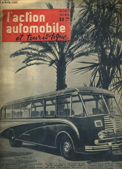 L' ACTION AUTOMOBILE ET TOURITIQUE - AOUT 1949