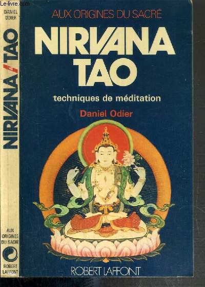 NIRVANA TAO - TECHNIQUE DE MEDITATION / COLLECTION AUX ORIGINES DU SACRE