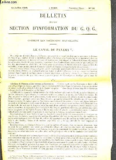 BULLETIN DE LA SECTION D'INFORMATION DU G. Q. G. - N39 - 14 JUILLET 1918 - COMMENT LES AMERICAINS TRAVAILLENT - LE CANAL DE PANAMA