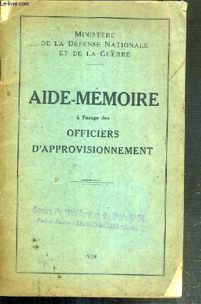 AIDE-MEMOIRE A L'USAGE DES OFFICIERS D'APPROVISIONNEMENT