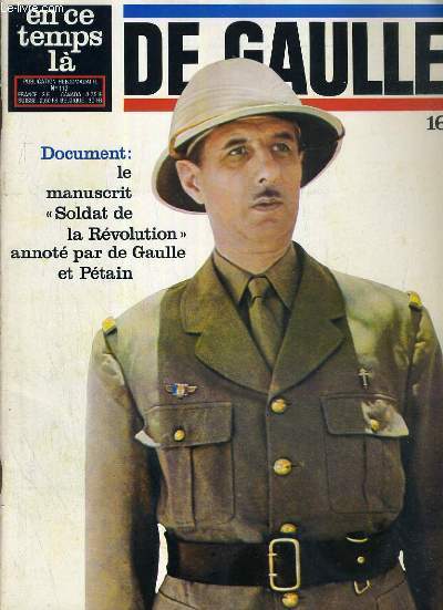 EN CE TEMPS LA. DE GAULLE- N 112 - DOCUMENT: LE MANUSCRIT 