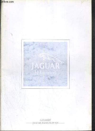 PLAQUETTE CARACTERISTIQUE JAGUAR - LA GAMME JAGUAR, DAIMLER ET XJS - 3 photos disponibles.