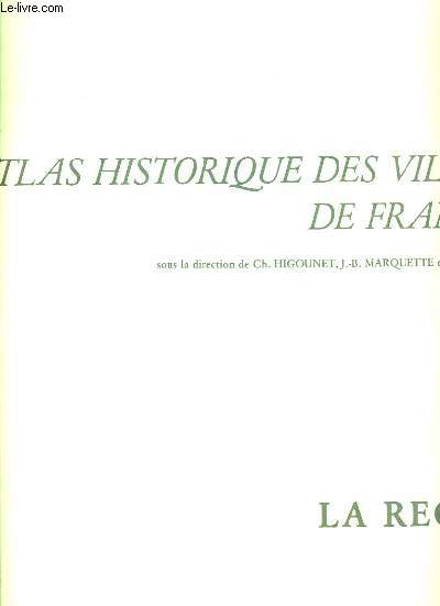 ATLAS HISTORIQUE DES VILLES DE FRANCE - LA REOLE
