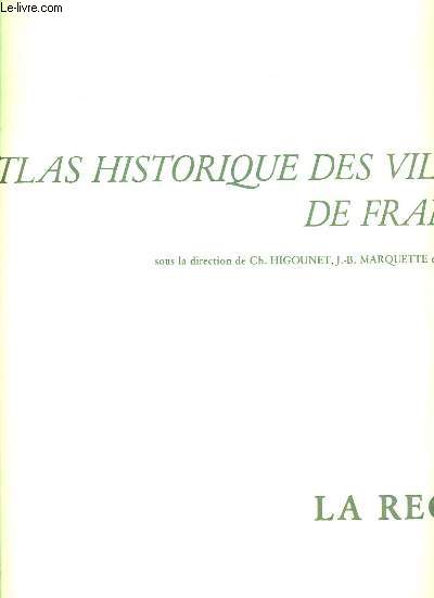 ATLAS HISTORIQUE DES VILLES DE FRANCE - LA REOLE