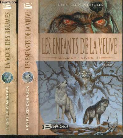 GALLICA - 2 TOMES - 2 + 3 / TOME 2. LA VOIX DES BRUMES - TOME 3. LES ENFANTS DE LA VEUVE