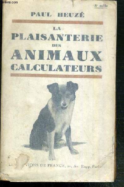 LA PLAISANTERIE DES ANIMAUX CALCULATEURS