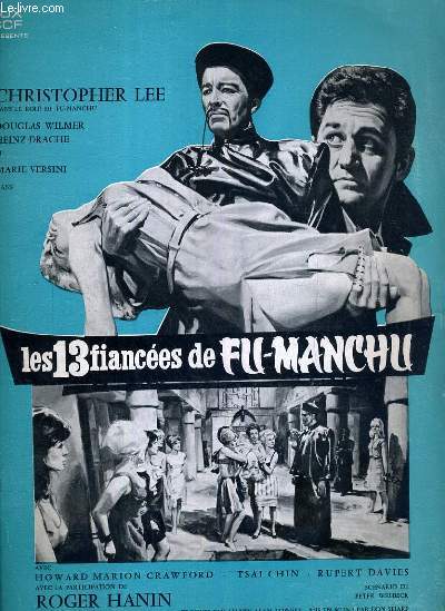 PLAQUETTE DE FILM - LES 13 FIANCEES DE FU-MANCHU - un film de don sharp avec christopher lee, douglas wilmer, heinz drache, marie versini....