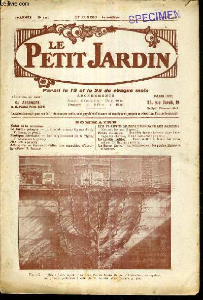 LE PETIT JARDIN - N1295 - 33e ANNEE - 25 MAI 1926 / notes de la semaine, le jardin potager, la glaciale comme legume d't par V. Enfer - pratique horiticole, sur le pincement de la vigne, F. Charmeux - nos petits proces, actualits, comment visiter...