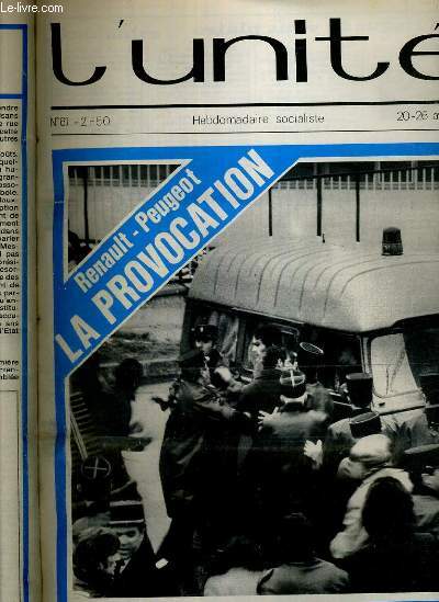 L'UNITE N 61 - HEBDOMADAIRE SOCIALISTE - 20-26 AVRIL 1973 - RENAULT 