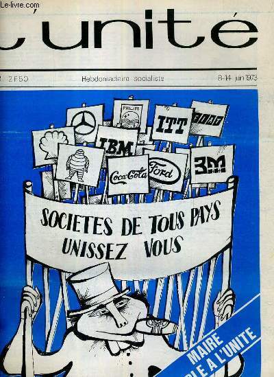 L'UNITE N 68 - HEBDOMADAIRE SOCIALISTE - 8-14 JUIN 1973 - POUVOIR. SECRETS DE POLICHINELLES - LES COPAINS D'ABORD.... - JUSTICE. LA REGLE DE CALCUL - DIPLOMATIE.POMPIDOU DANS LE PIEGE - AUTOMOBILE. A TOMBEAU OUVERT...