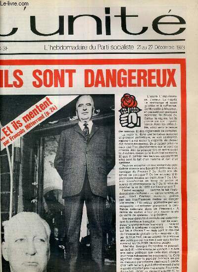 L'UNITE N 90 - HEBDOMADAIRE SOCIALISTE - 21 AU 27 DECEMBRE 1973 - CA SENT LE SAPIN PAR SERGE RICHARD - MARCELLIN. COUPABLE ET 