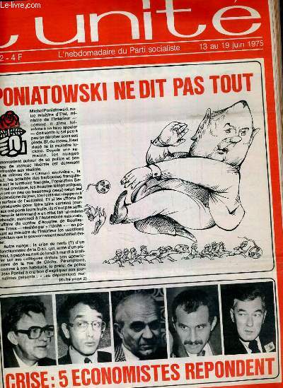 L'UNITE N 162 - HEBDOMADAIRE SOCIALISTE - 13 AU 19 JUIN 1975 - GAUCHE. DU HAVRE AU SOMMET. PAR ANTOINE VIOLET - MAJORITE. C'EST LA DYARCHIE, LA-DEDANS !.. - ARMEMENT. LE 