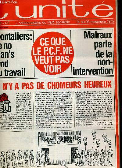 L'UNITE N 179 - HEBDOMADAIRE SOCIALISTE - 14 AU 20 NOVEMBRE 1975 - ARMEE. TROP VITE, TROP LOIN, PAR JEAN-LOUP REVERIER - FRONTALIERS. LE NO MAN'S LAND DU TRAVAIL PAR MICHELE BACKMANN - LICENCIEMENTS. 7 ANS DE LUTTES PAR CHRISTINE COTTIN...