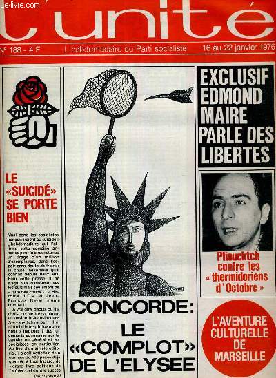 L'UNITE N 188 - HEBDOMADAIRE SOCIALISTE - 16 AU 22 JANVIER 1976 - PARTI COMMUNISME. LE VOCABULAIRE ET LE FOND PAR ANTOINE VIOLET - EXCLUSIF. EDMOND MAIRE. 