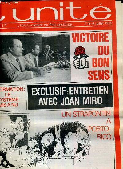 L'UNITE N 212 - HEBDOMADAIRE SOCIALISTE - 2 AU 8 JUILLET 1976 - CONSEIL REGIONAL D'ILE-DE-FRANCE. TARTUFFE AU POUVOIR PAR CLAUDE FUZIER - ELECTIONS. GUENA DIVAGUE PAR GERARD LE GALL - DE GAULLE, CHEVENEMENT ET LE PROGRAMME COMMUN PAR LIONEL JOSPIN...