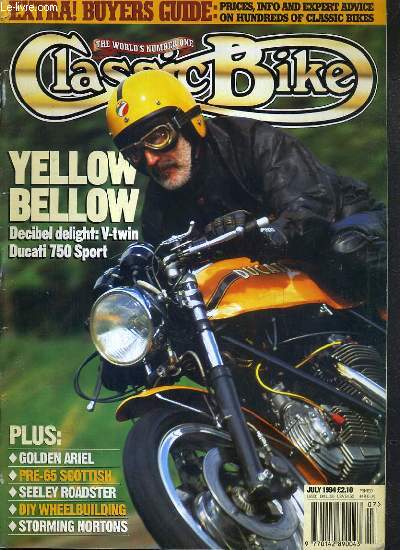 CLASSIC BIKE - N 174 - JULY 1994 - THE WORLD'S NUMBER ONE - 1975 DUCATI 750 SPORT - NORTON 750cc DESERT RACERS - WIN OUR BSA GOLD STAR - WHAT'S ON - 1962 ARIEL ARROW SUPER SPORTS - PRE-65 SCOTTISH TRIAL...
