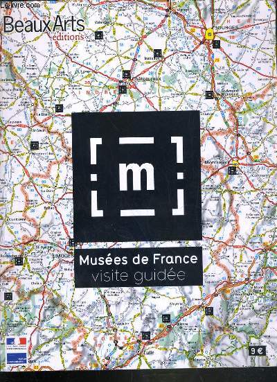 MUSEES DE FRANCE - VISITE GUIDEE - HORS-SERIE.