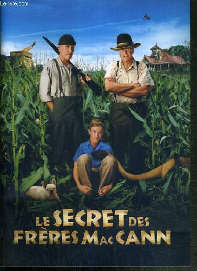 PLAQUETTE DE FILM - LE SECRET DES FRERES MAcCANN - un film de tim McCanlies avec michael caine, robert duvall, haley joel osment, nicky katt...