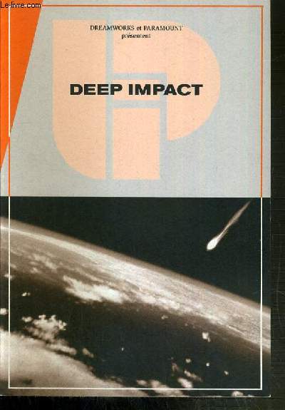 PLAQUETTE DE FILM - DEEP IMPACT - un film de mimi leder avec robert duvall, tea leoni, elijah wood, vanessa redgrave, maximilian schell..