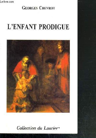 L'ENFANT PRODIGUE / COLLECTION DU LAURIER