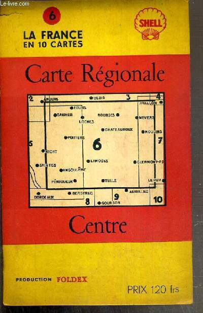 CARTE ROUTIERE SHELL - CARTE REGIONALE CENTRE - LIMOGES, BRIVE, LOCHES, GIAT - ECHELLE 1/400 000 e