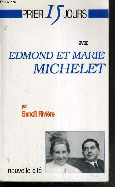 EDMOND ET MARIE MICHELET / COLLECTION PRIER 15 JOURS N35.