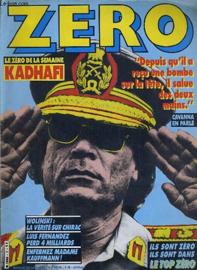 ZERO - MERCREDI 23 AVRIL 1986 - LE ZERO DE LA SEMAINE KADHAFI - WOLINSKI: LA VERITE SUR CHIRAC..