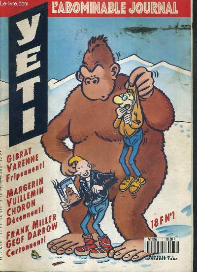 YETI - L'ABOMINABLE JOURNAL - N1 - NOVEMBRE 1990 - margerin, marilyn jess, miller/darrow, gary larson, filippini/joubert, dupuy/berberian, berroyer, altuna, arnaud, vuillemin, fandor/berjou, coudray/carron, berroyer, martel...