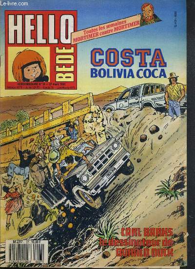 HELLO BEDE - N13 - 27 MARS 1990 - costa: bolivia coca - carls barks, the duckman - vasco: poussiere d'ispahan - le grand chelem: le troisieme bras de kan shin - cinema: glory...