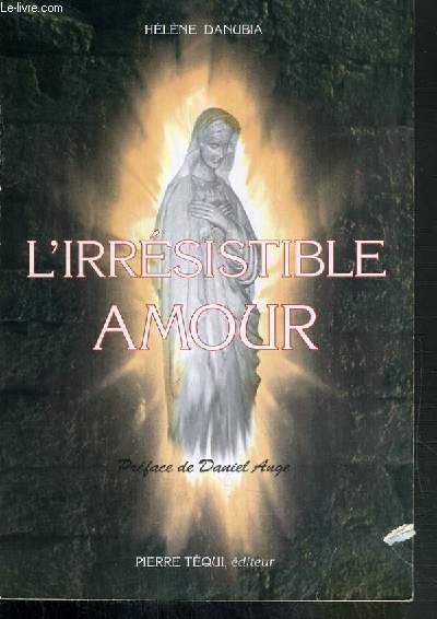 L'IRRESISTIBLE AMOUR - PARCOURS SPIRITUEL