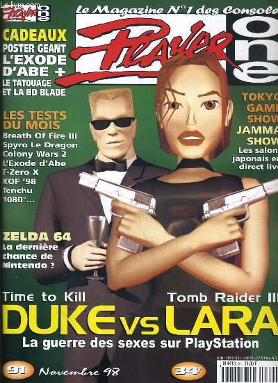 PLAYER ONE - N 91 - NOVEMBRE 1998 - DUKE vs LARA, LA GUERRE DES SEXES SUR PLAYSTATION - la dreamcast devoile officiellement au public japonais lors du Tokyo Game Show, les tests du mois, zelda 64, max 2, concurrent grand tourismo.+ 1 POSTER EN COULEUR.