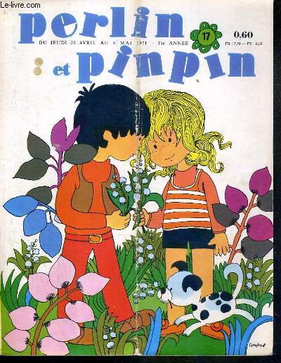 PERLIN ET PINPIN - N17 - DU JEUDI 29 AVRIL AU 5 MAI 1971
