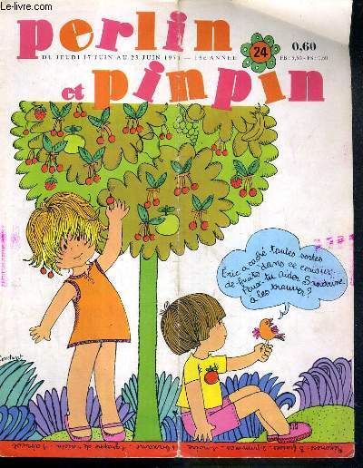 PERLIN ET PINPIN - N 24 - DU JEUDI 17 JUIN AU 23 JUIN 1971